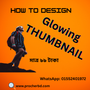 How to Design Glowing Thumbnail
